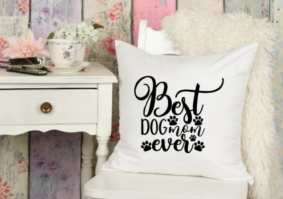 Best Dog Mom Ever Svg: A Designer's Review