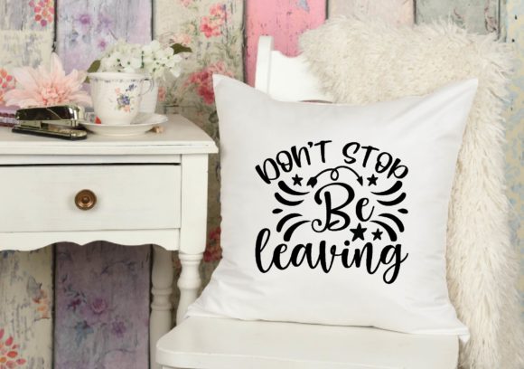 Don’t Stop Be Leaving Svg: A Designer’s Review