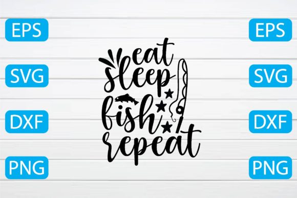 Eat Sleep Fish Repeat Svg: A Designer's Review