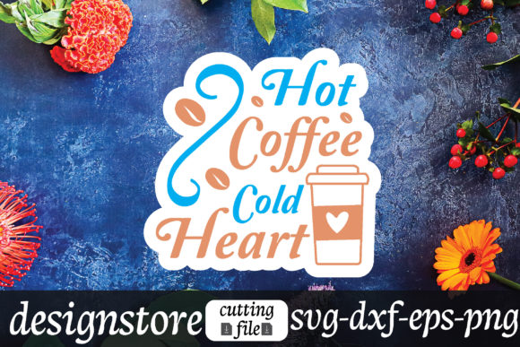Hot Coffee Cold Heart Stickers Design Review