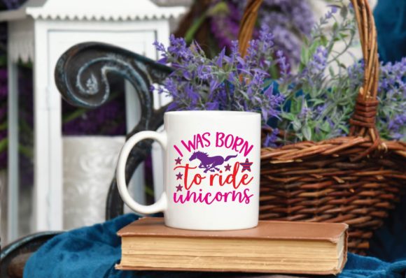 I Was Born to Ride Unicorns Svg Review