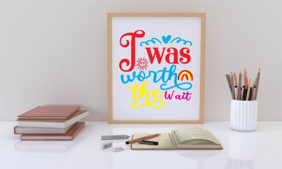 I Was Worth the Wait Svg: A Designer's Review